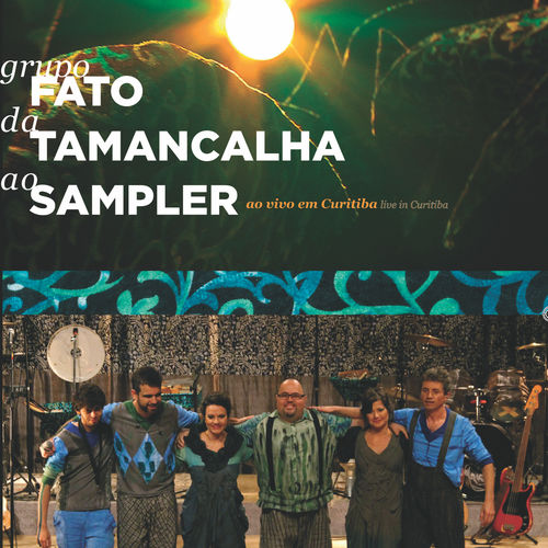 Capa do disco “Fato da Tamancalha ao Sampler”, de “Grupo Fato”