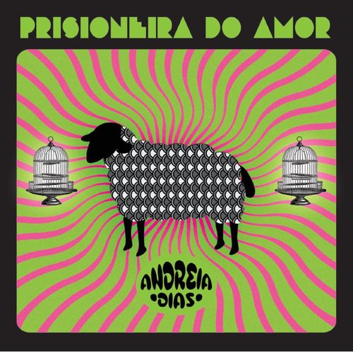 Capa do disco “Prisioneira do Amor”, de “Andreia Dias”