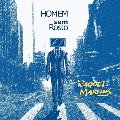 Capa do disco “Homem Sem Rosto”, de “Raquel Martins”