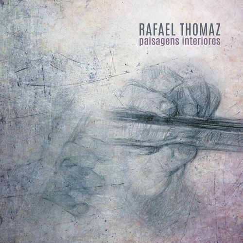 Capa do disco “Paisagens Interiores”, de “Rafael Thomaz”