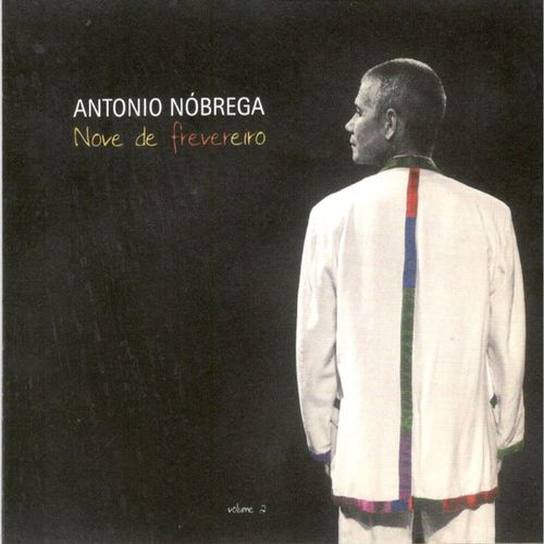 Capa do disco “Nove de Frevereiro, Vol. 2”, de “Antonio Nobrega”