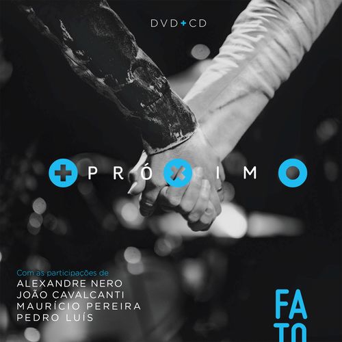 Capa do disco “+ PRXIMO”, de “Grupo FATO”
