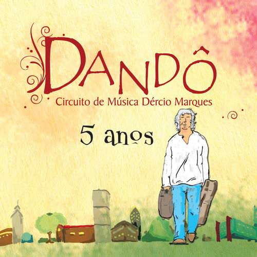 Capa do disco “Dand: Circuito de Msica Drcio Marques”, de “Vrios Artistas”