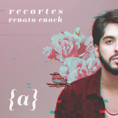 Capa do disco “Recortes {a}”, de “Renato Enoch”