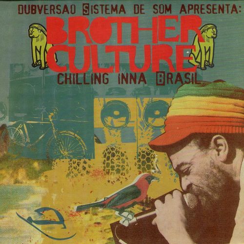 Capa do disco “Chilling inna Brasil”, de “Brother Culture”