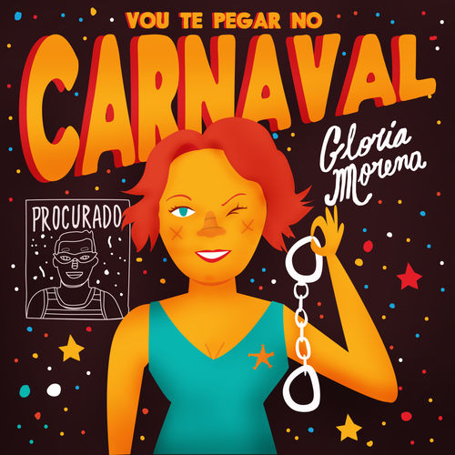 Capa do disco “Vou Te Pegar no Carnaval”, de “Glria Morena”