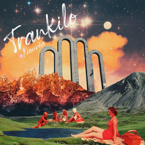Capa do disco “Trankilo”, de “naura”