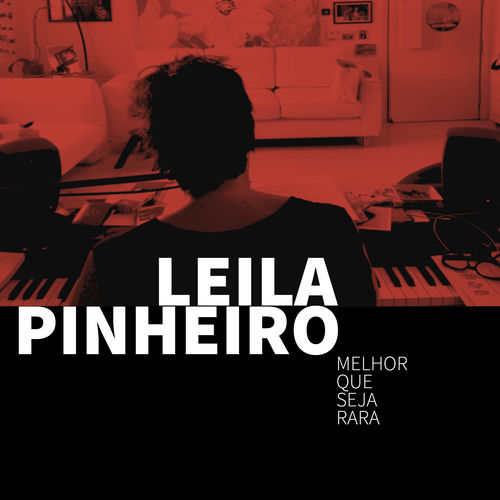 Capa do disco “Melhor Que Seja Rara”, de “Leila Pinheiro”