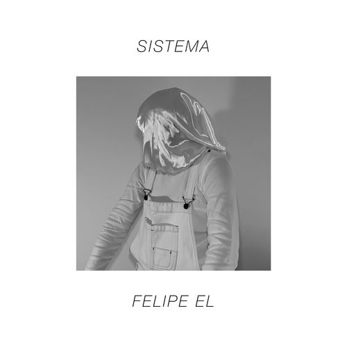Capa do disco “Sistema”, de “Felipe El”