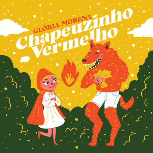 Capa do disco “Chapeuzinho Vermelho”, de “Glria Morena”