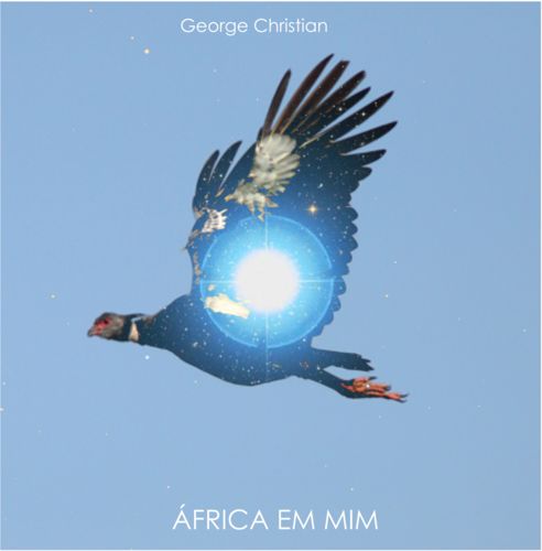 Capa do disco “frica em Mim”, de “George Christian”