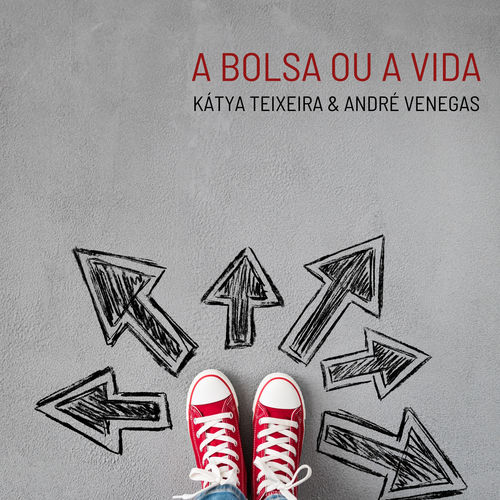 Capa do disco “A Bolsa ou a Vida”, de “Ktya Teixeira e Andr Venegas”