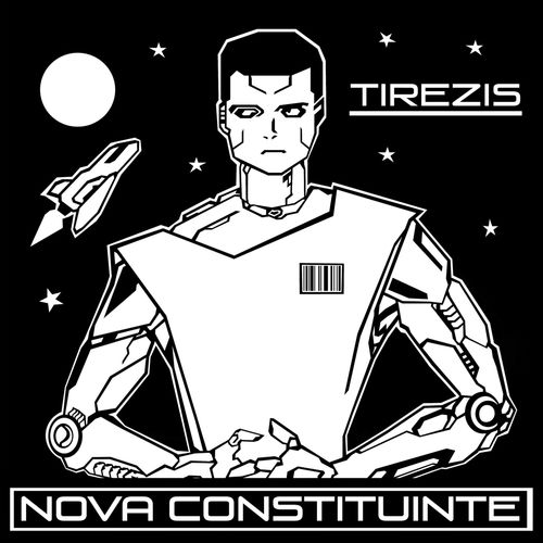 Capa do disco “Nova Constituinte”, de “Tirezis”